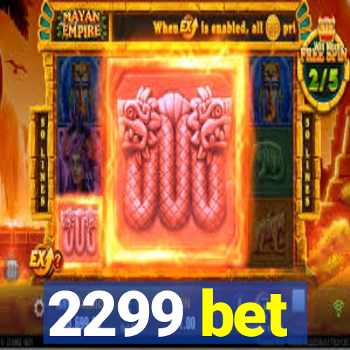 2299 bet